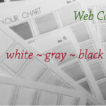 ウェブ用カラーネームwhite gray black